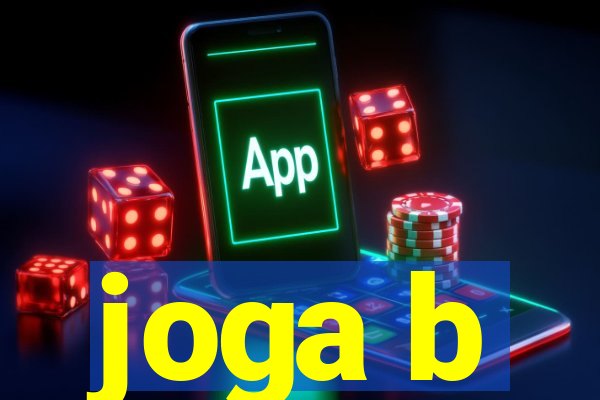 joga b