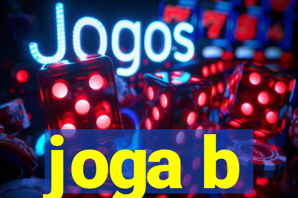 joga b