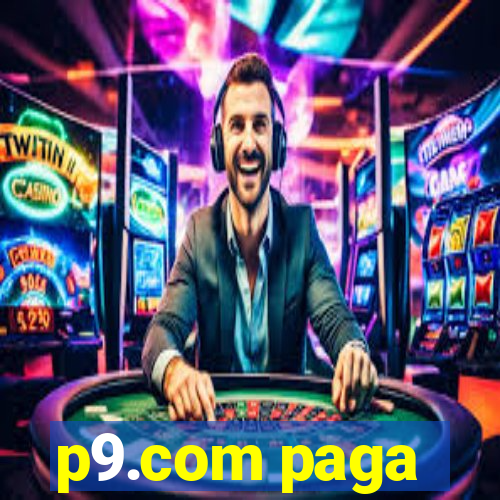 p9.com paga