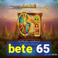 bete 65