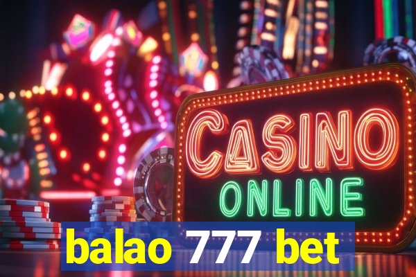 balao 777 bet