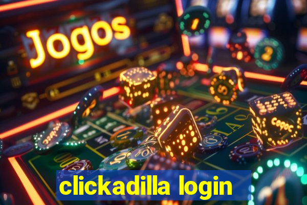 clickadilla login