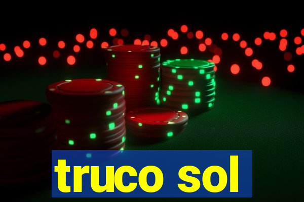 truco sol