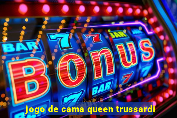 jogo de cama queen trussardi