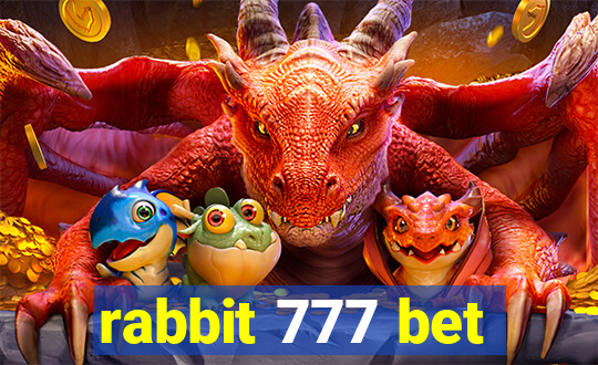 rabbit 777 bet