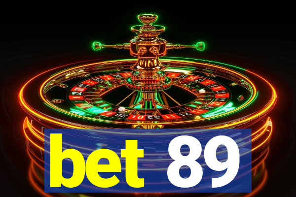 bet 89