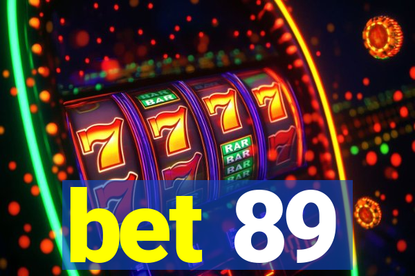 bet 89