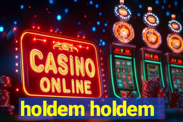 holdem holdem