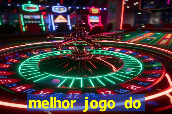 melhor jogo do estrela bet para ganhar dinheiro