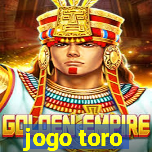 jogo toro