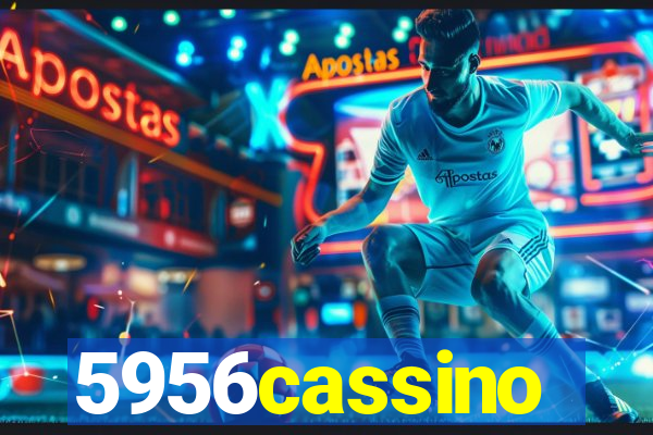 5956cassino