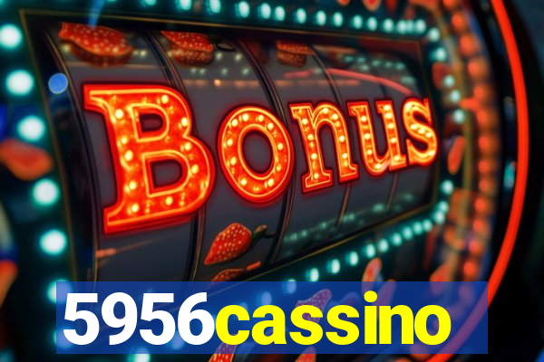 5956cassino