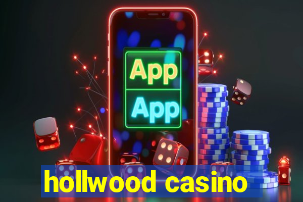 hollwood casino