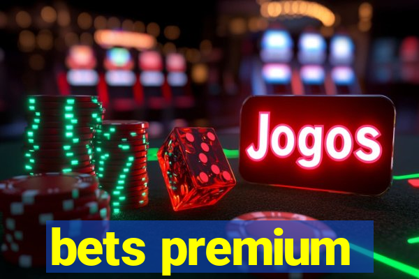 bets premium