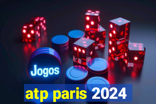 atp paris 2024