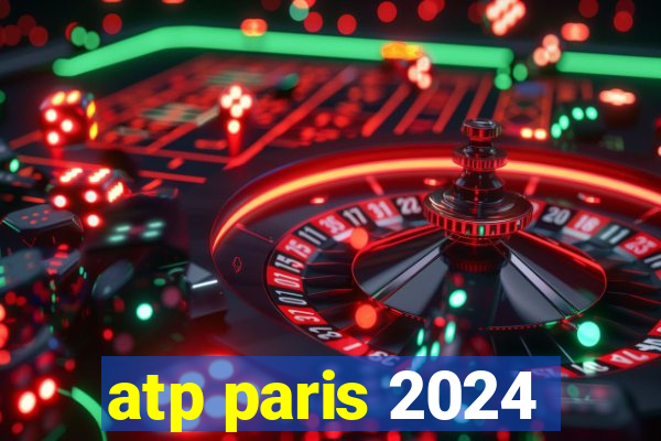 atp paris 2024