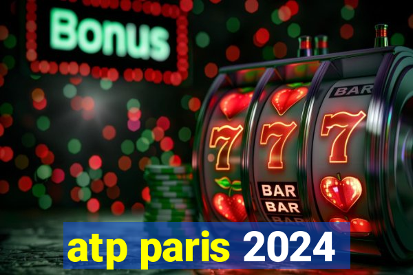 atp paris 2024