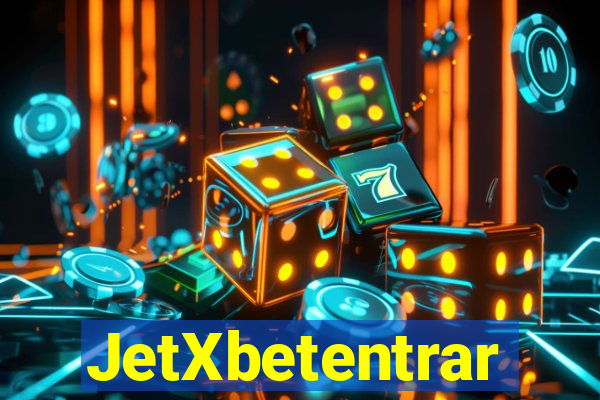 JetXbetentrar