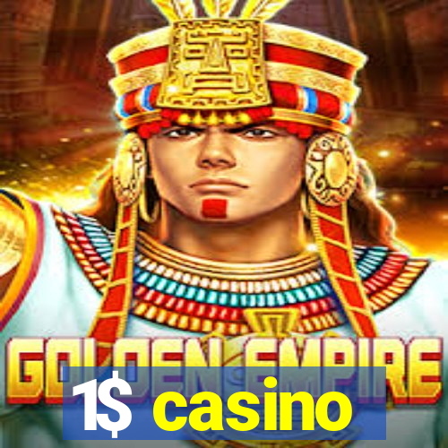 1$ casino