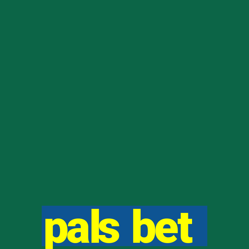 pals bet