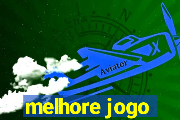 melhore jogo