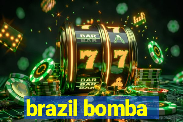 brazil bomba