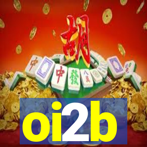 oi2b