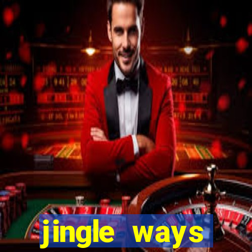 jingle ways megaways slot free