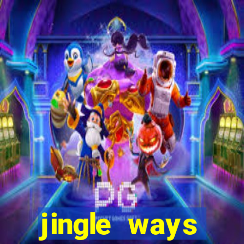 jingle ways megaways slot free