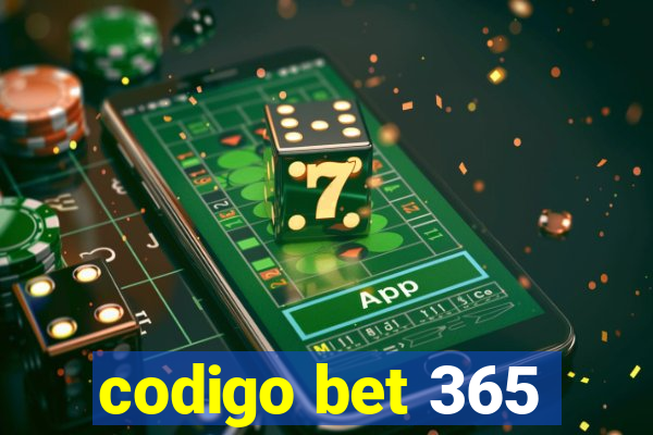 codigo bet 365