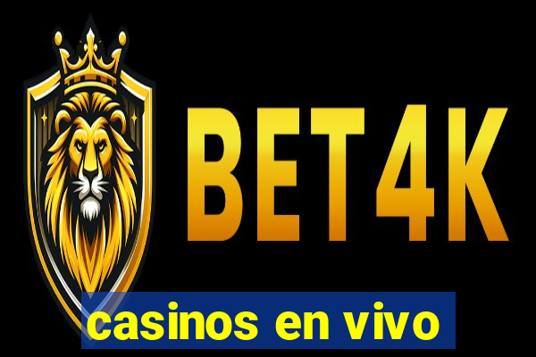 casinos en vivo