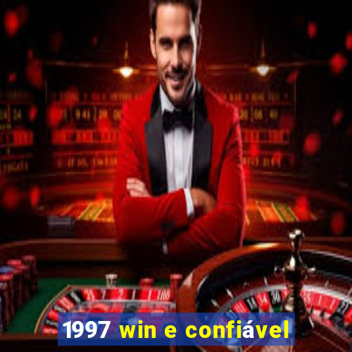 1997 win e confiável