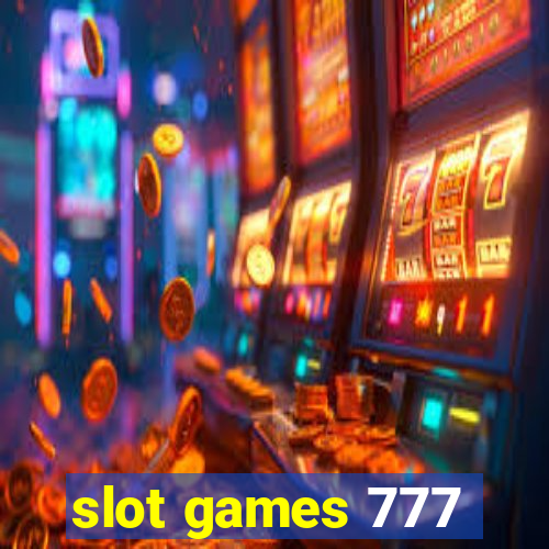 slot games 777