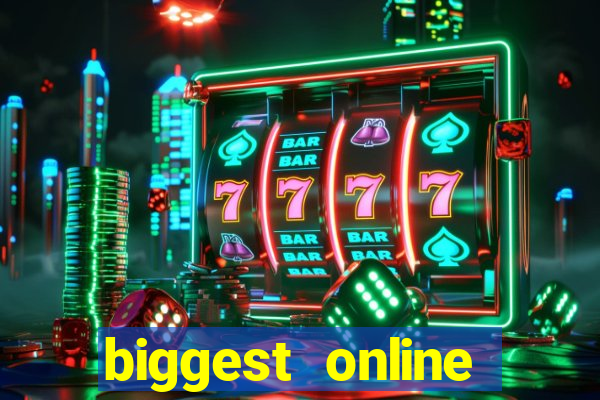 biggest online casino sites