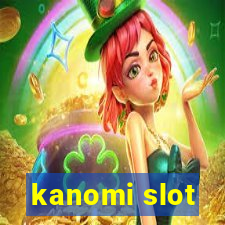 kanomi slot