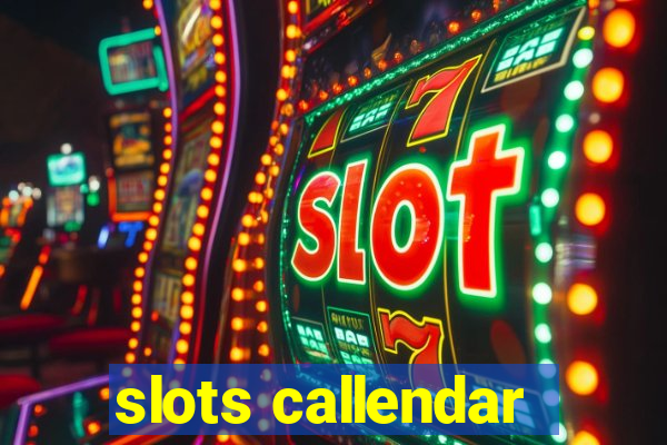 slots callendar