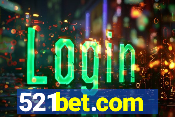 521bet.com