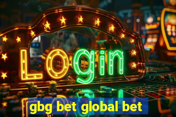 gbg bet global bet