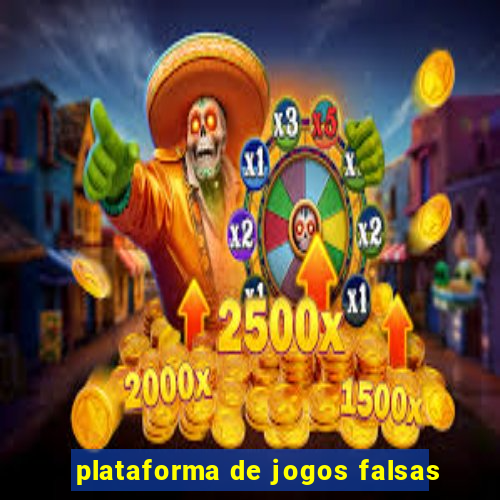 plataforma de jogos falsas