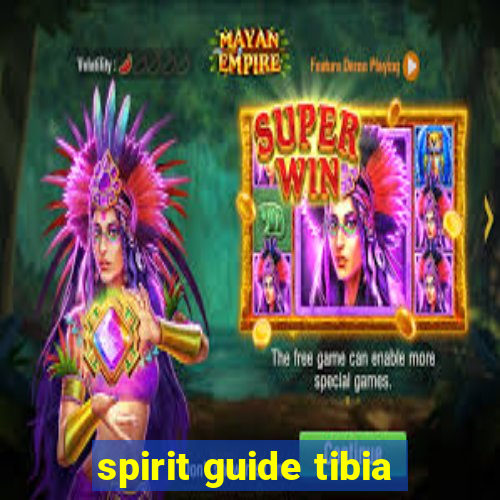 spirit guide tibia