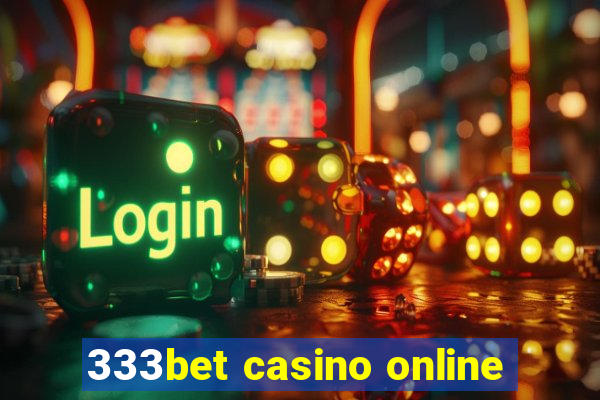 333bet casino online