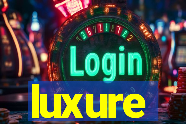 luxure