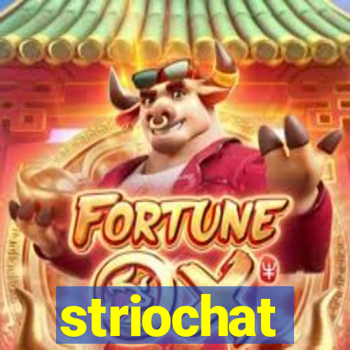 striochat