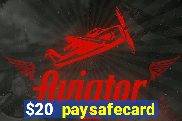 $20 paysafecard deposit bonus casino nz