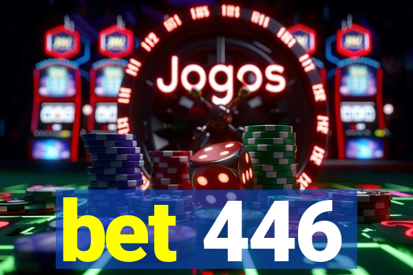 bet 446