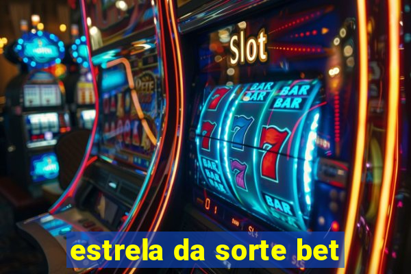 estrela da sorte bet