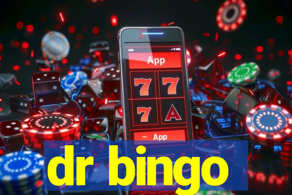 dr bingo