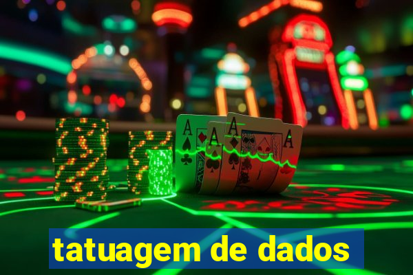 tatuagem de dados