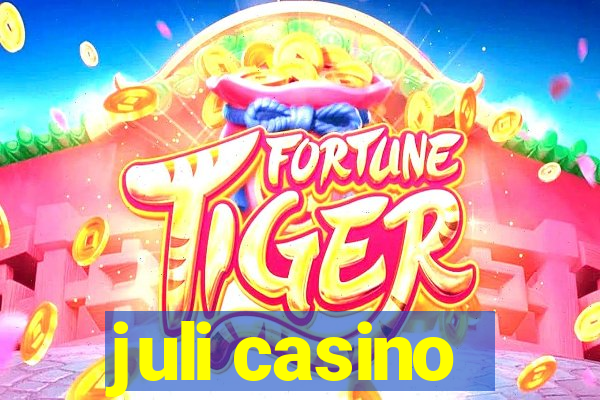 juli casino