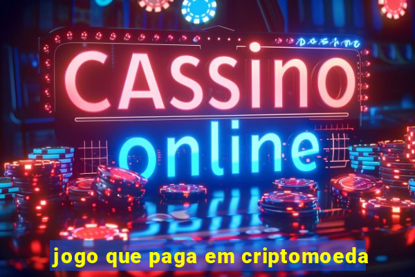 jogo que paga em criptomoeda